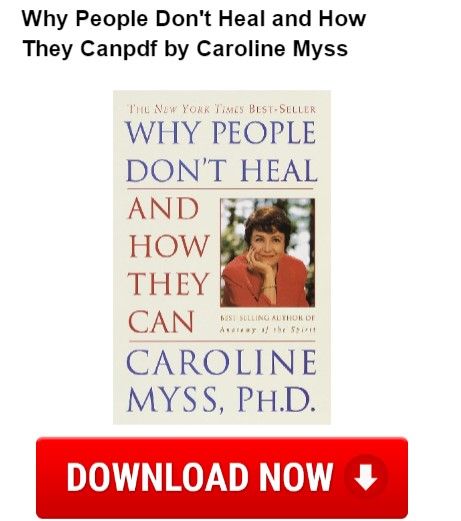 #WhyPeopleDon'tHeal and #Why eopledon'tHealandHowTheyCanpdf by Caroline MysHowThey Canpdf by #CarolineMyss Caroline Myss, Healing Books, Inspirational Books To Read, Self Help Books, E Books, Why People, Inspirational Books, Reading Lists, Book Lists