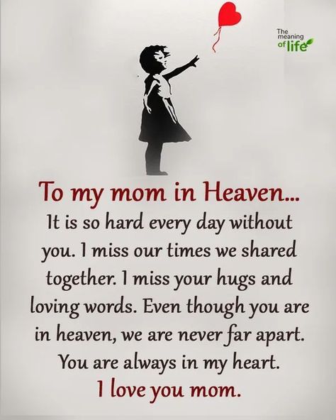 Mother Love Quotes, Missing Mom Quotes, Miss My Mom Quotes, Quotes For Mother, Love My Mom Quotes, Mother's Day In Heaven, Mom In Heaven Quotes, Miss You Mom Quotes, Love Parents Quotes