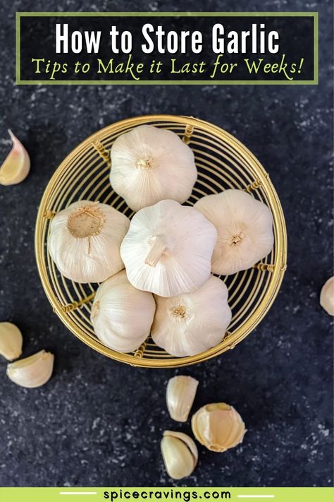 Learn how to store garlic, whole, cloves or peeled, along with tips on how to buy and how to make it last longer. #garlic #howto #cooking101 Freezer Staples, Preserving Garlic, Storing Garlic, How To Peel Garlic, Store Garlic, Garlic Garden, How To Store Garlic, Garlic Storage, Garlic Benefits