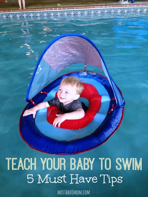 How To Teach Your Baby To Swim: 5 Must Have Tips! Learn what to do and what NOT to do! Swim Tips, How To Swim Faster, Teach Kids To Swim, Baby Swimming Lessons, Baby Swim Float, Parent Hacks, Swimming Drills, Swimming Safety, Teaching Babies