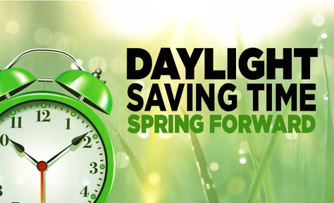 Time Change - Spring Forward Spring Ahead Time Change, Spring Forward Quotes, Spring Ahead Time Change Humor, Fall Back Time Change, Daylight Savings Time Spring, Fall Back Time, Spring Forward Fall Back, Get Well Prayers, Clocks Forward