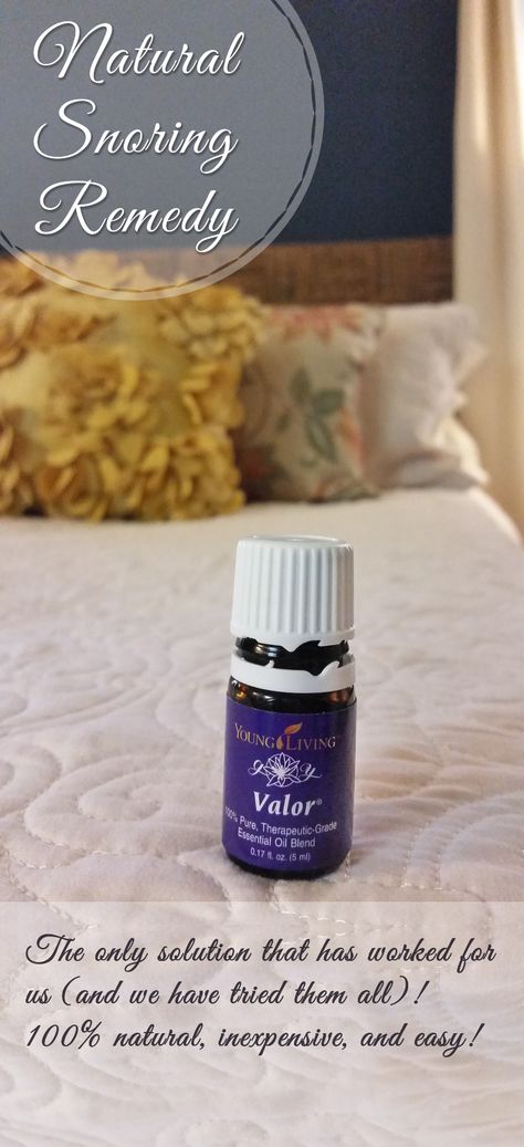 Young Living Valor, Natural Snoring Remedies, Snoring Essential Oils, Valor Essential Oil, Snoring Remedies, Snoring Solutions, How To Stop Snoring, Sleep Remedies, Young Living Oils