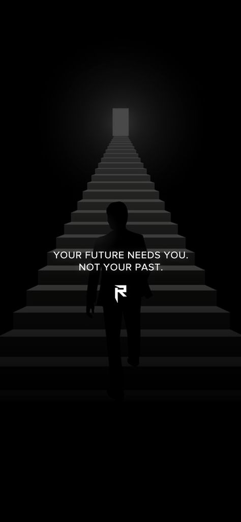 Business Man Wallpaper, Motivational Dp, Men Motivation, Villain Arc, Wallpaper Stairs, Past Quotes, Attractive Wallpapers, Let Go Of The Past, Inspirational Quotes Background