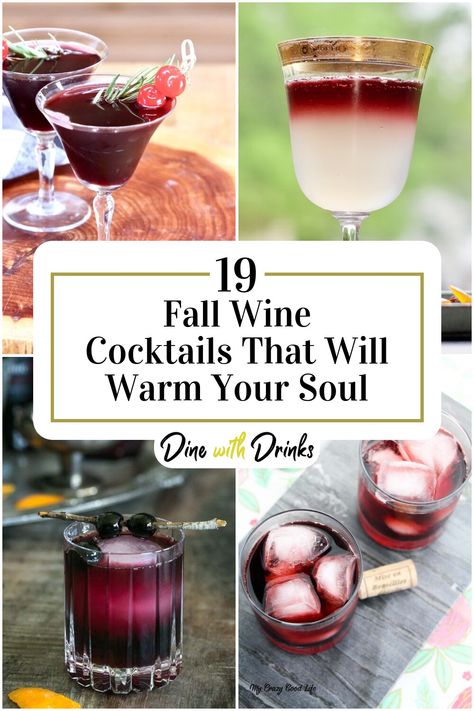 Collage of 4 fall wine cocktails. Fall Drinks With Wine, Fall Wine Cocktail Recipes, Fall Wine Pairing, Fall Wine Drink Recipes, Fall Wine Punch Recipes, Fall Sparkling Wine Cocktails, Mixed Wine Drinks, Fall Wine Night Ideas, Wine Based Drinks