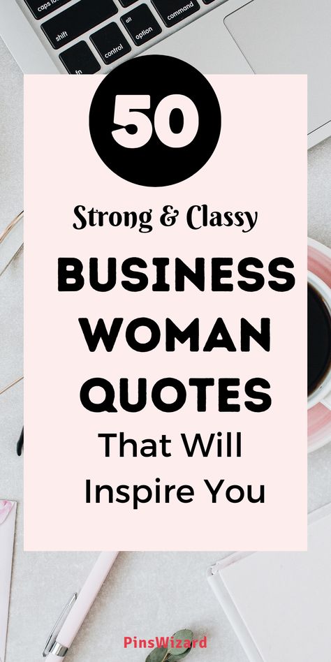 business women quotes inspiration motivation Business Women Inspiration, Women Business Owners Quotes, Building A Business Quotes, Quotes About Successful Women, Positive Quotes For Business, Business Goals Quotes, Quotes About Entrepreneurship, Business Women Quotes, Women Entrepreneur Quotes