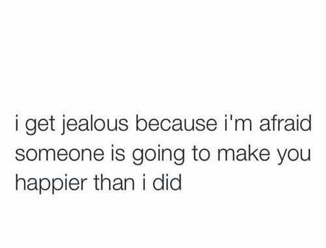 I get Jealous I Get Jealous Quotes, Yes I Am Jealous Quotes, I’m Not Jealous, Why Am I So Jealous, I Shouldn’t Be Jealous, I Don’t Get Jealous I Lose Interest, I’m Not Jealous I’m Territorial, Jealous Quotes, Jealous Boyfriend