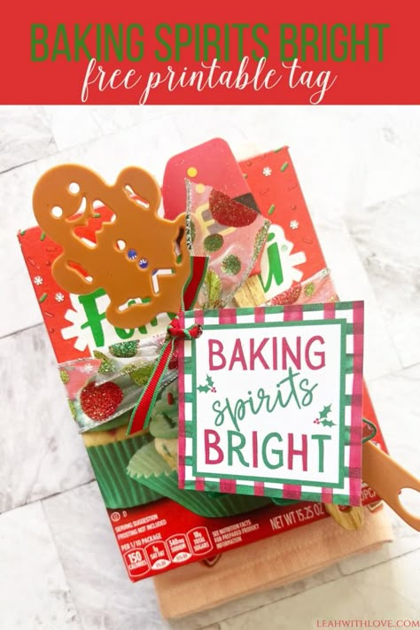 Baking Spirits Bright Gift Tag - Leah With Love #feelingfestive24 Baking Spirits Bright Free Printable, Friendsmas Gifts, Free Christmas Tags, Baking Gift Set, Free Christmas Tags Printable, Bubble Valentines, Christmas Baking Gifts, Grinch Ideas, Christmas Gift Tags Free