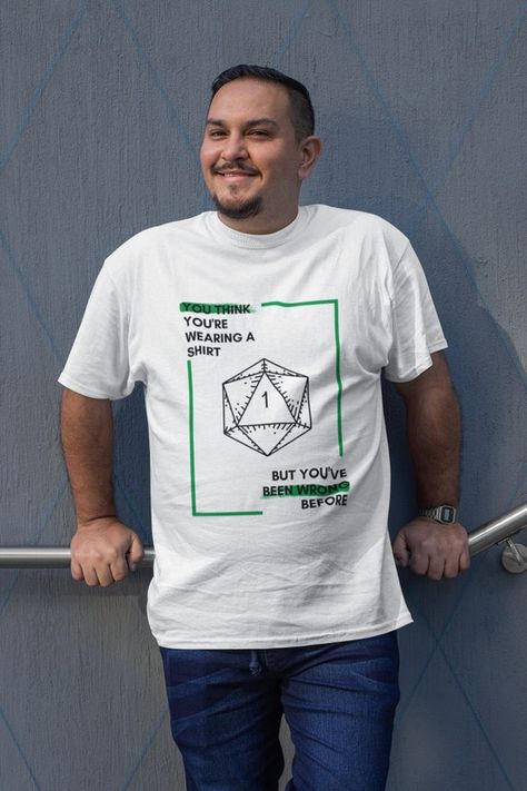 You Think You're Wearing a, DnD for Dungeons and Dragons Players, Tabletop RPG D&D Unisex Short Sleeve T-shirt Check more at https://teezip.com/product/you-think-youre-wearing-a-dnd-for-dungeons-and-dragons-players-tabletop-rpg-dd-unisex-short-sleeve-t-shirt-t-shirt-586/ Tshirt Style Outfit, Dnd Shirts, Dnd Funny, Tabletop Rpg, Unisex Shorts, Summer Tshirts, Tshirts Online, Funny Shirts, Dungeons And Dragons