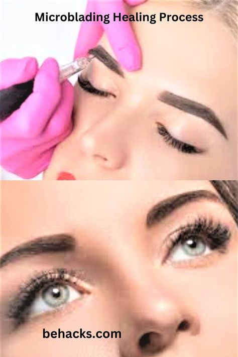 Microblading Healing Process     behacks.com Traditional Body Tattoo, Microblading Healing Stages, Microblading Healing Process, Tattoo Healing Process, Microblading Aftercare, Tattoo Healing, Healing Tattoo, Shocking Facts, Body Tattoo