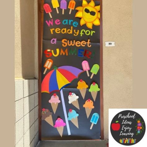 Summer Vacation Bulletin Board Ideas, Summer Door Ideas For Classroom, Preschool Door Decorations, Class Door Decorations, Summer Door Decorations, Preschool Door, Summer Bulletin Boards, Ice Popsicle, Infant Classroom