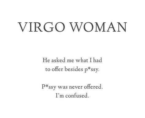 #Virgo #virgowoman Funny Virgo Quotes, Funny Virgo, August Virgo, Virgo Compatibility, Virgo Energy, Virgo Queen, Virgo Goddess, All About Virgo, Virgo Astrology