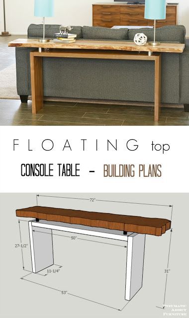 Free building plans and step by step instructions how to make this cool floating top console table. I love the live edge slab but could be done with 2 x 12's too! Table Building Plans, Diy Console, Free Building Plans, Diy Console Table, Diy Sofa Table, Diy Sofa, Building Plans, Furniture Projects, Sofa Table