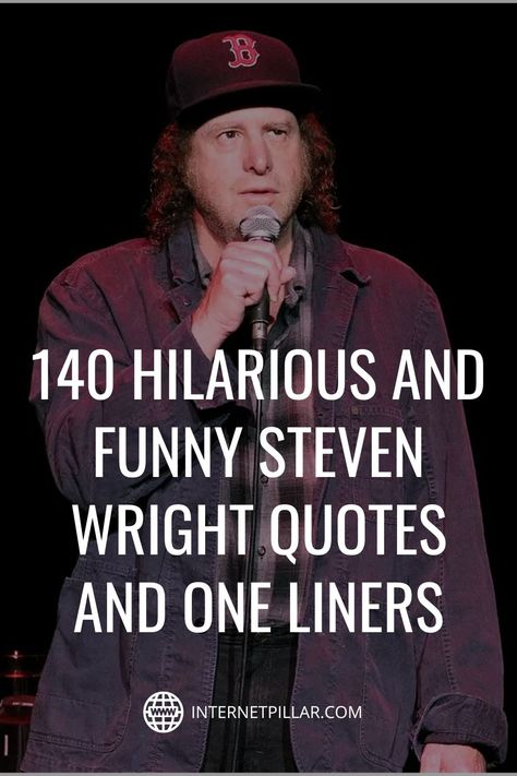 Hilarious One Liners Quotes, Steven Wright Quotes, Cute One Liners Quotes, Motivational Quotes For Success Black, Best One Liners Quotes, Funny One Liners Quotes, Powerful Girl Quotes, Motivational One Liners, Ironic Quotes Funny