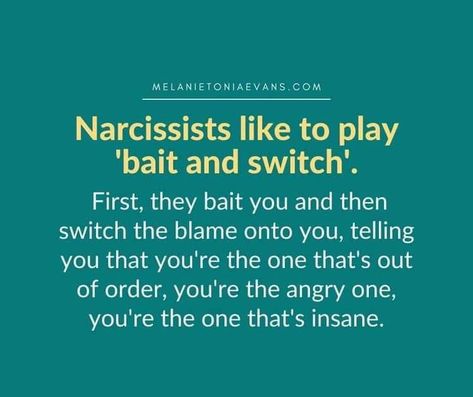 Narcissism Quotes, Narcissism Relationships, Narcissistic People, Bait And Switch, Life Hacks Computer, Narcissistic Behavior, Mental And Emotional Health, Narcissism, A Quote