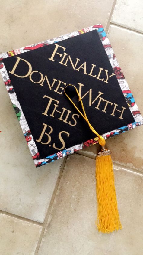 Finally Done With This Bs Cap, Done With This Bs Grad Cap, Bs Grad Cap, Cap Quotes, Graduation Cap Ideas, College Mom, Grad Caps, Grad Photoshoot, Graduation Cap Designs