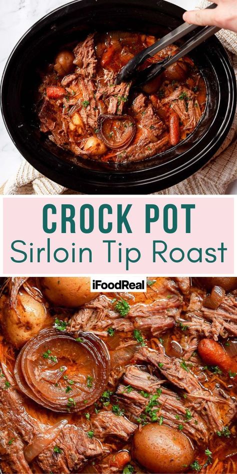 Crock Pot Sirloin Tip Roast Top Sirloin Roast Recipe, Sirloin Roast Recipes, Pork Sirloin Tip Roast, Beef Sirloin Tip Roast, Tip Roast, Sirloin Steak Recipes, Crockpot Roast Recipes, Beef And Vegetables, Pot Roast Crock Pot Recipes