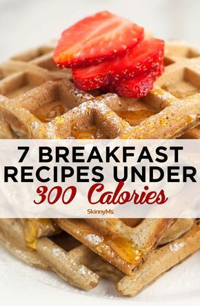 Breakfast 300 Calories Or Less, 400 Calorie Meals Breakfast, Recipes Under 300 Calories, 300 Calorie Breakfast, Fit Breakfast, Calorie Breakfast, 300 Calorie Meals, 400 Calorie Meals, Detox Breakfast