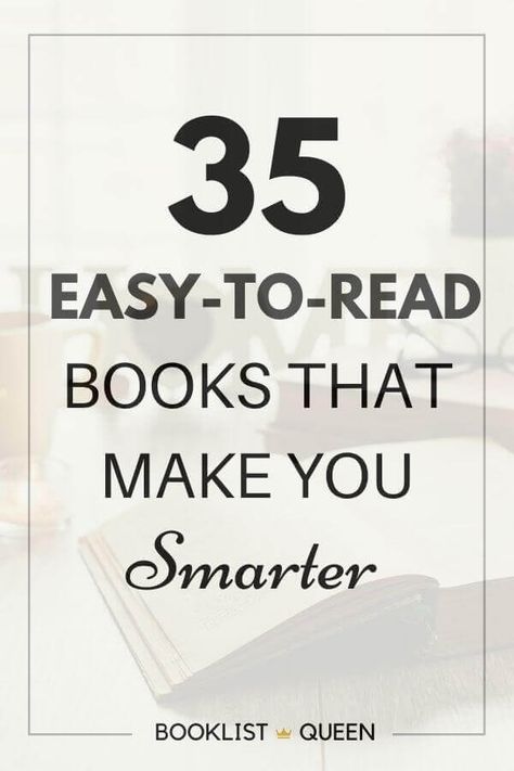 Looking for books that will make you smarter? Skip the textbooks and try these easy to red books that make you smarter. From intelligent books about science to intellectual books that make you think, you'll find some of the best books that make you smarter in this book list. books that make you smarter | books that will make you smarter | intellectual books | books that make you think | books to read to get smarter | intelligent books Books To Read To Get Smarter, Intelligent Books To Read, Books That Can Make You Smarter, Books That Make You Smarter, Books To Read To Make You Smarter, Best Books For Mindset, Books For Knowledge, Books To Become Smarter, Books To Make You Smarter