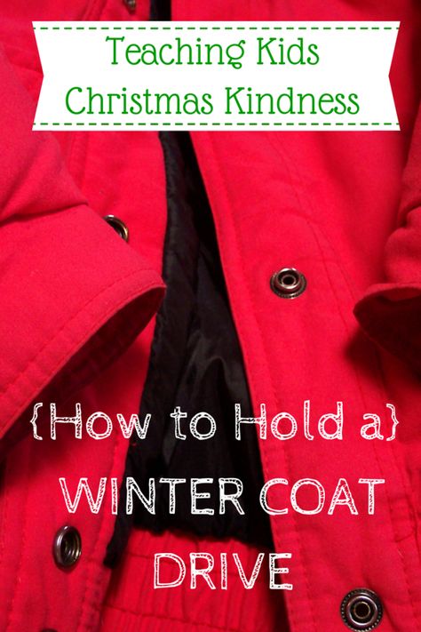 How to Hold a Winter Coat Drive for Christmas and show your children what it means to love someone else in need Coat Drive Ideas, Coat Drive, Christmas Kindness, Colorful Threads, School Coat, Homeless Shelters, Battered Woman, Volunteer Activities, Youth Group Activities