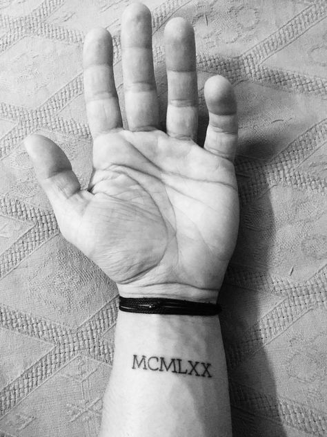 #tattoo #wrist #ideas #numerals #mcmlxx #1970 #smalltattoo Xv Tattoo, Tattoo With Roman Numerals, Roman Numeral Font, Under Breast Tattoo, Name Tattoos, Tank Girl, Piercing Tattoo, Tattoo Fonts, Rose Tattoo