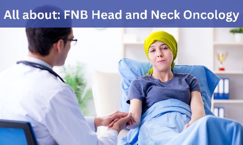 FNB Head and Neck Oncology or Fellow of National Board (FNB) in Head and Neck Oncology also known as FNB in Head and Neck Oncology is a doctoral fellowship program for doctors in India that is done by them after completion of their postgraduate medical degree course. The duration of the FNB course is for […] Pemf Therapy, Medical Oncology, Palliative Care, Medical News, Head And Neck, Medical, Health