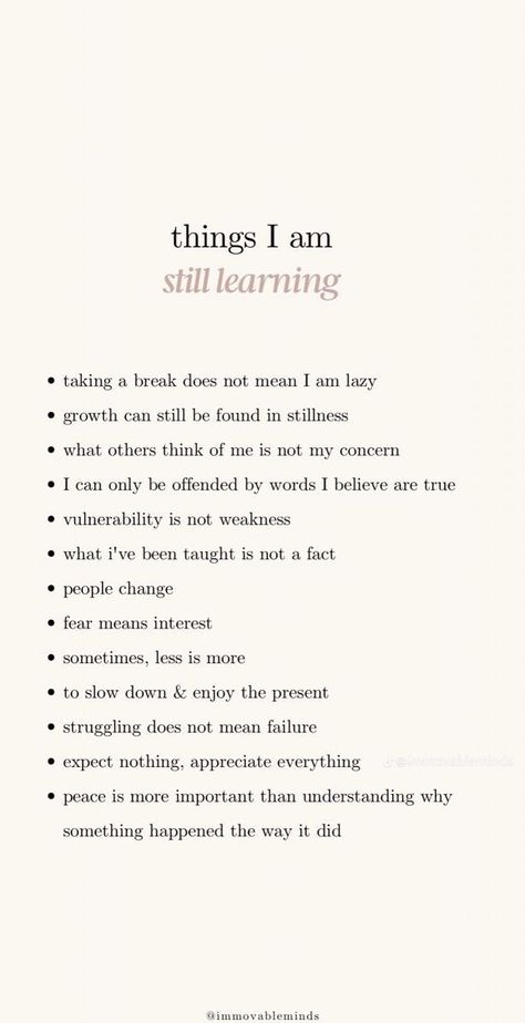 How To Inspire Yourself, Things That Are Important To Me, Dont Ask For Help Quotes, Dv Support Group Ideas, Feel Good Thoughts, What Did I Learn Today, Growth Era Aesthetic, Be The Woman You Want To Be, Things To Do More Often