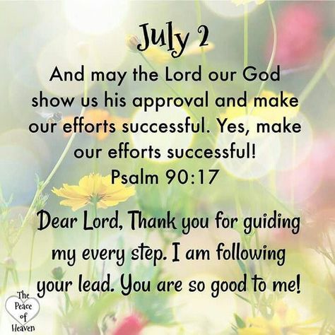 July Blessings Quotes, Psalm 90 17, Psalms Quotes, Psalm 92, July Quotes, Heaven Quotes, Daily Blessings, God's Promise, Christian Quotes Prayer