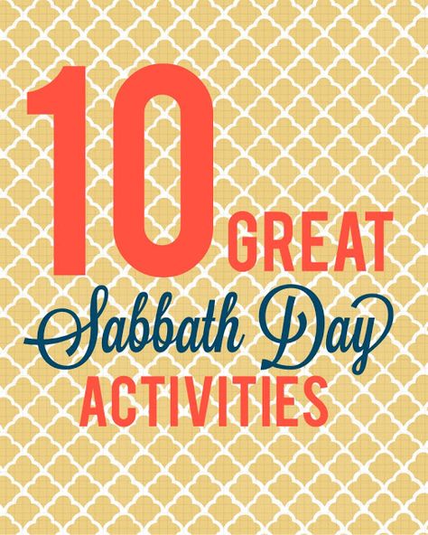 10 Great Sabbath Day Activities #lds Sabbath School Program Ideas, Sabbath Day Activities, Lds Sunday Activities, Things To Do On Sabbath Day, Friday Sabbath Preparation Day, Sabbath Preparation, Sabbath Activities, Sunday Activities, Sabbath Day