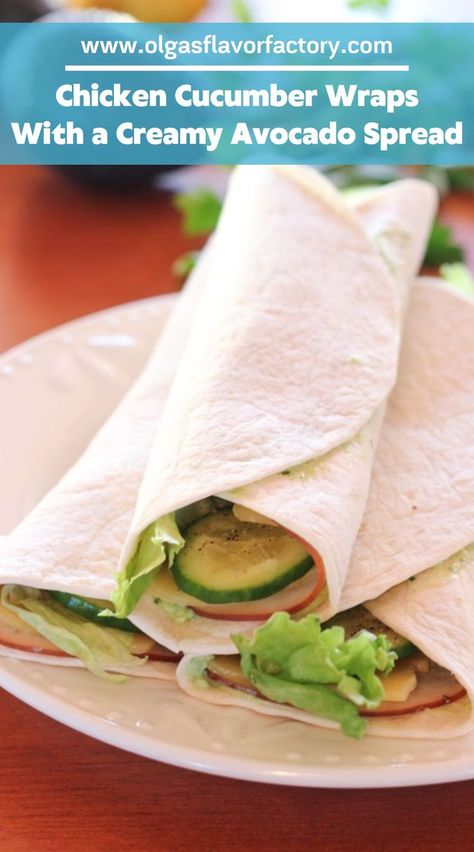 Cucumber Wrap, Cucumber Wraps, Chicken Cucumber, Chicken Lunch Recipes, Avocado Spread, Types Of Sandwiches, One Skillet Meals, Cheese Wrap, Veggie Dip