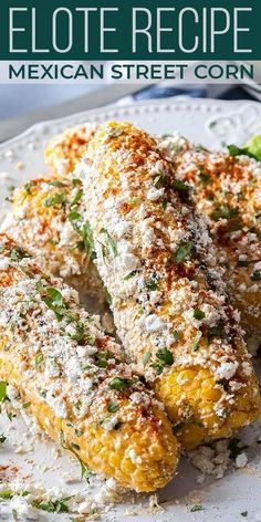 Elote Recipe, Mexican Street Corn Recipe, Street Corn Recipe, Traditional Mexican Food, Mexican Street Food, Corn Salad Recipes, Lake Food Ideas, Summer Corn Salad, Mexican Street Corn