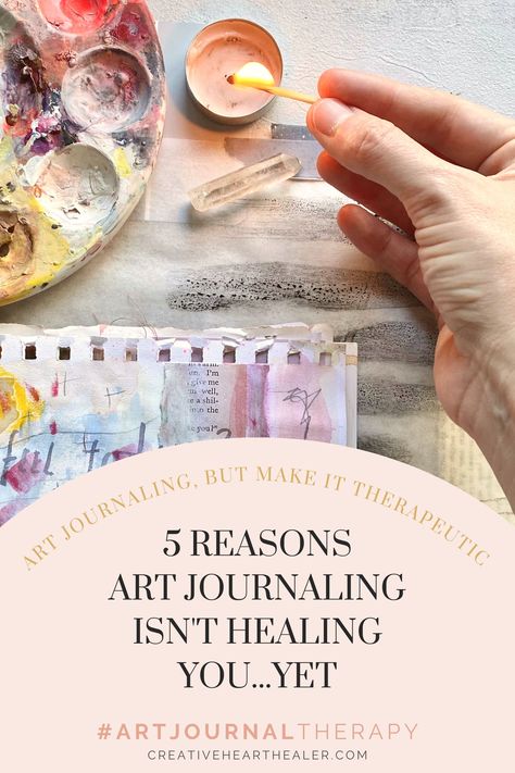 Discover why art journaling may not be a therapeutic process for you just yet. A good read for art journaling for beginners looking for art journal therapy ideas. Learn how to overcome these obstacles and unlock the true potential of art journaling as a powerful tool for self-expression and healing. If you want to know how to start art journaling this blog post includes art journal prompts, tips and tricks, this is art journal therapy made easy. Art Therapy Journaling Prompts, Art Journaling Prompts, Journal Therapy Emotional Healing, Journal Therapy Ideas, Therapy Journaling Ideas, Art Journaling For Beginners, Art Therapy Prompts, Creative Mindfulness, Journal Healing