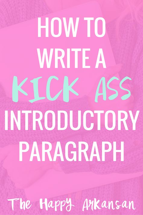 How To Write A Kick Ass Introductory Paragraph | Your introductory paragraph is often the first thing your professors see about any paper that you write for a class so it is very important that it makes a statement. Check out these tips on writing an amazing and kick ass intro paragraph in your college papers. Intro Paragraph, Studie Hacks, Introductory Paragraph, College Paper, College Writing, Essay Tips, Myself Essay, On Writing, Essay Writing Tips