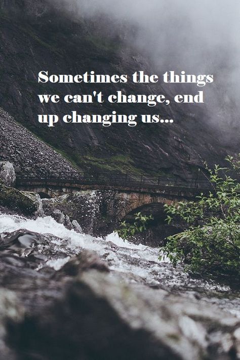 Change The Ending Quotes, Some Things Will Never Change Quotes, Change Is Necessary Quotes, Everything Has An End Quotes, Some Things Never Change Quotes, Accept The Things I Cannot Change, Never Change Quotes, Selfish People Quotes, Choose Quotes