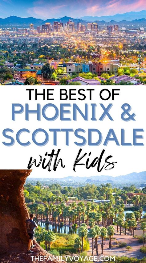 Things To Do Around Phoenix Arizona, Scottsdale Family Vacation, Scottsdale Arizona Family Vacation, One Day In Phoenix Az, Things To Do In Phoenix Arizona Summer, Family Things To Do In Phoenix Arizona, Scottsdale Arizona With Kids, Best Things To Do In Phoenix Az, Things To Do In Phoenix Arizona Kids