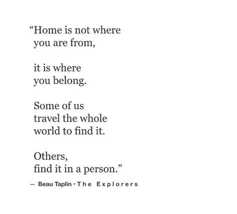 Place Quotes, Home Quotes, Behind Blue Eyes, Trendy Quotes, Favorite Words, Trendy Home, Home Is Where, Where The Heart Is, Ideas Home