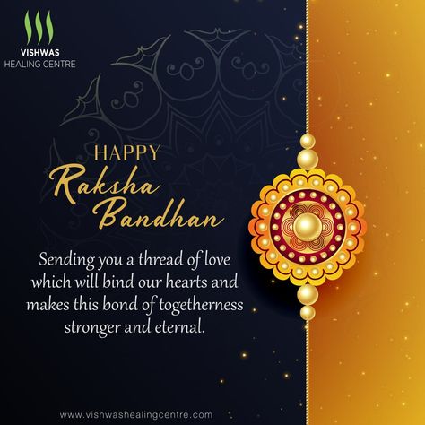 Sending you a thread of love which will bind our hearts and makes this bond of togetherness stronger & eternal. #VishwasHealingCentre wishes you all #HappyRakshaBandhan !! #RakshaBandhan #Rakhi #Festival #FestivalWishes #RakshaBandhan2020 #Love Happy Rakchhabndhan, Happy Rakhasabandan, Rakhshbandan Wishes, Happy Rakhi Images Wishes, Rakshabandhan Wishes For Brother, Happy Rakshabandhan Wishes, Happy Rakshabandhan Images, Rakshabandhan Images, Rakshabandhan Wishes