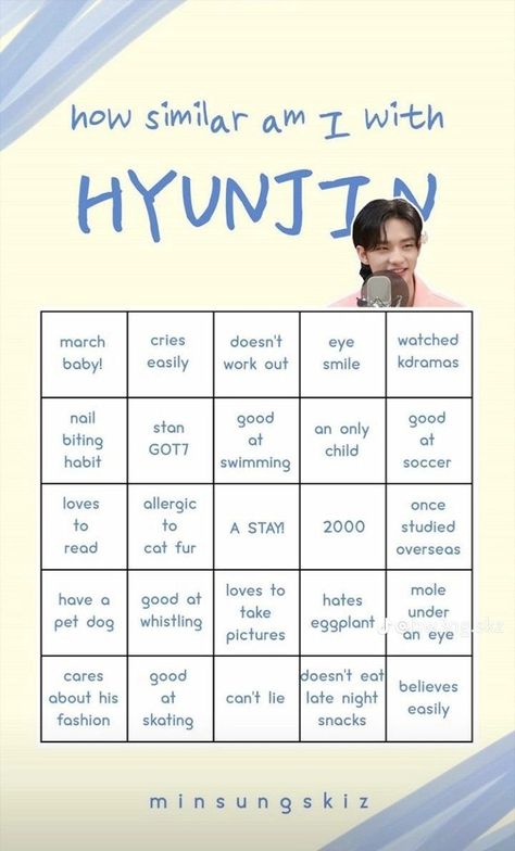 How Similar Am I With Skz Bingo, Kpop Things To Do When Bored, Stray Kids Bingo, Kpop Bingo, Kpop Games, Kpop Challenge, About Me Template, Bingo Template, Hyunjin And In