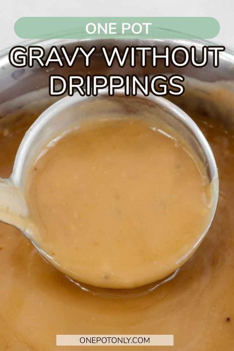 The Best No Drippings Gravy Recipe Easy Beef Gravy Recipe, Pork Gravy Recipe, Gravy Recipe No Drippings, Brown Gravy Recipe Easy, Gravy Without Drippings, Easy Homemade Gravy, Ham Gravy, Beef Gravy Recipe, Easy Brown Gravy