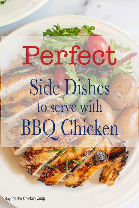 Bbq Side Dishes Vegetables, Bbq Chicken Menu Ideas, Good Sides For Bbq Chicken, Vegtables Dishes With Chicken, Baked Bbq Chicken Side Dishes, What Sides Go With Bbq Chicken, Sides With Bbq Chicken Dinners, Sides For Bbq Chicken Dishes, Bbq Chicken With Sides