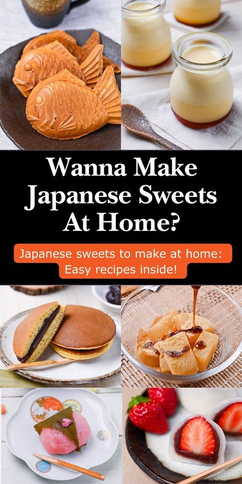 Invitation to make Japanese sweets at home, with images of traditional desserts. It features taiyaki fish-shaped cakes, creamy custard puddings in glass jars, dorayaki red bean pancakes, warabi mochi with syrup, sakura mochi wrapped in a cherry leaf, and a mochi with strawberry filling. Japanese Dessert Recipes, Sakura Mochi, Mochi Recipe, Japanese Desserts, Traditional Sweets, Matcha Ice Cream, Easy Japanese Recipes, Foreign Food, Ice Cream At Home