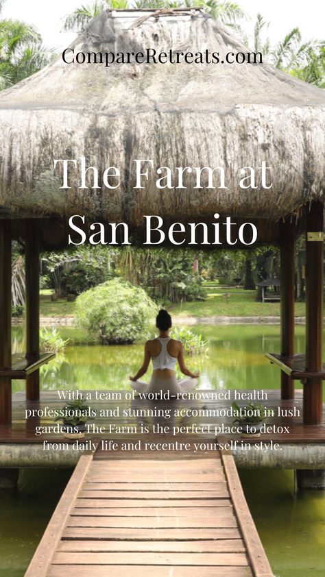 The Farm At San Benito, Healing Sanctuary, Wellness Sanctuary, Wellness Resort, Lush Garden, Holistic Healing, Self Healing, Health Professionals, Luxury Resort