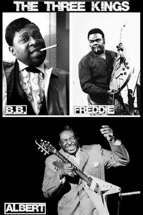 B.B. King, Freddie King & Albert King Freddie King, Blues Music Poster, Albert King, Bb King, Blues Musicians, Blues Artists, Music Pics, Blues Guitar, Music Images