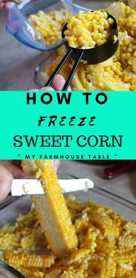 Frozen Sweet Corn Recipe, Frozen Corn Recipes, Freezing Fresh Corn, Freezing Corn, Fresh Corn Recipes, Sweet Corn Recipes, Canning Vegetables, How To Cook Corn, Corn Recipe