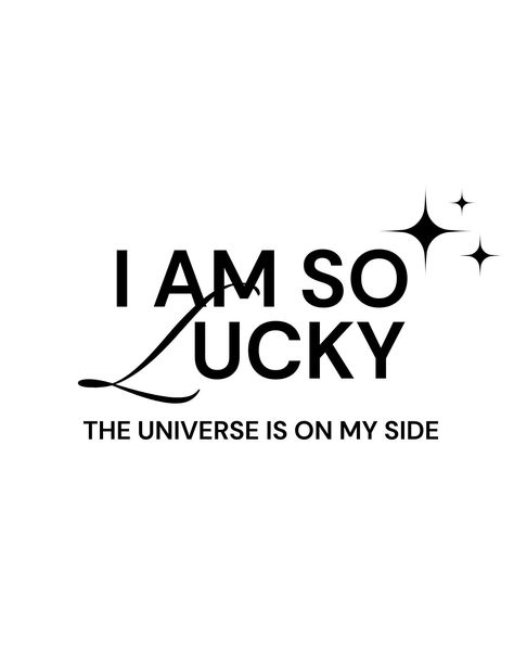 Quotes motivation The Universe Is On My Side, Manifesting Vision Board, I Am So Lucky, Life Vision Board, Vision Board Affirmations, Vision Board Manifestation, Become Wealthy, Luck Quotes, Good Luck Quotes