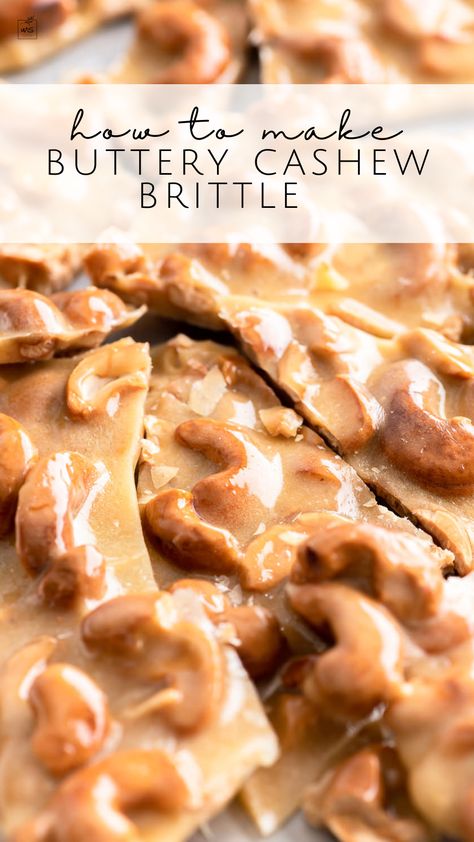 Cashew Brittle Recipe Microwave, Chewy Noels Recipe, Buttery Cashew Brittle Recipe, Maple Cashew Brittle, Soft Cashew Brittle Recipe, Amish Cashew Brittle Recipe, Brittle Candy Recipes, Cashew Praline Recipe, Brittle Recipes Christmas