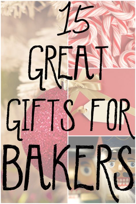 15-great-gifts-for-bakers Baker Gift Basket, Gifts For Bakers Unique, Baking Gift Ideas, Baking Gift Basket, Gifts For Bakers, Baker Gifts, Best Secret Santa Gifts, Dyi Gifts, Gifts For A Baker