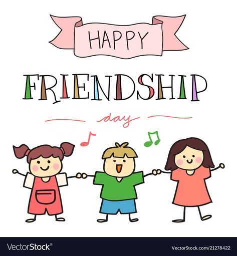 Happy friendship day with hand drawn children vector image Friendship Pics Cartoon, Happy Friendship Day Card, Friendship Day Cards, Preschool Friendship, Happy Friendship Day Images, Happy Friendship Day Quotes, Friendship Crafts, Friendship Poster, Friendship Day Images