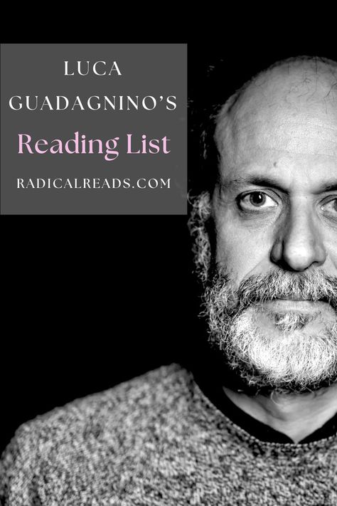 Luca Guadagnino's Reading List @ Radical Reads Luca Guadagnino, Italian Film, Famous Directors, Reading List Challenge, List Challenges, Sigmund Freud, Film Director, Reading List, Reading Lists