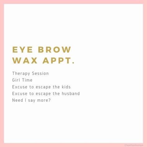 Beautician Quotes, Waxing Quotes, Brow Studio Ideas, Esthetician Resume, Eyebrow Quotes, Brows Done, Brow Quotes, Spa Quotes, Esthetician Inspiration