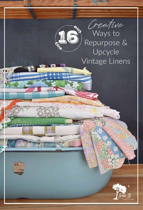 What can you do with old linens? Here are 16 fun ways to repurpose and upcycle vintage linens. #repurposed #upcycled #oldfabric #vintagelinens #DIY #crafting #making Repurpose Vintage Handkerchiefs, Vintage Linen Crafts Ideas, Things To Make With Vintage Linens, Sewing With Vintage Linens, Quilt From Vintage Linens, Displaying Vintage Tablecloths, What To Do With Vintage Hankies, Vintage Fabric Crafts Diy Projects, Uses For Old Quilts Ideas